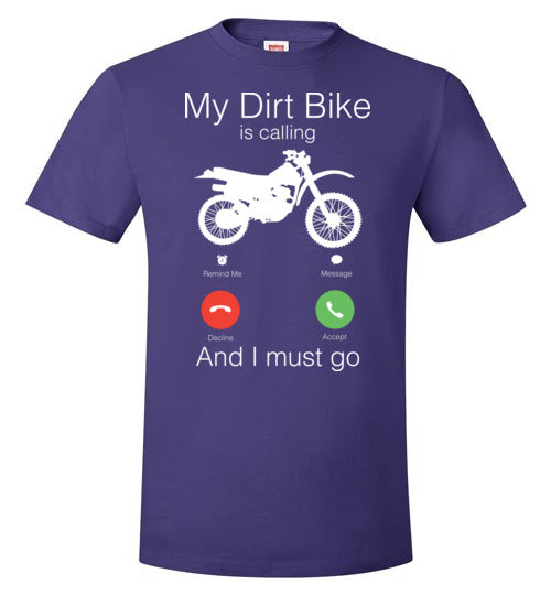 My Dirt Bike Is Calling