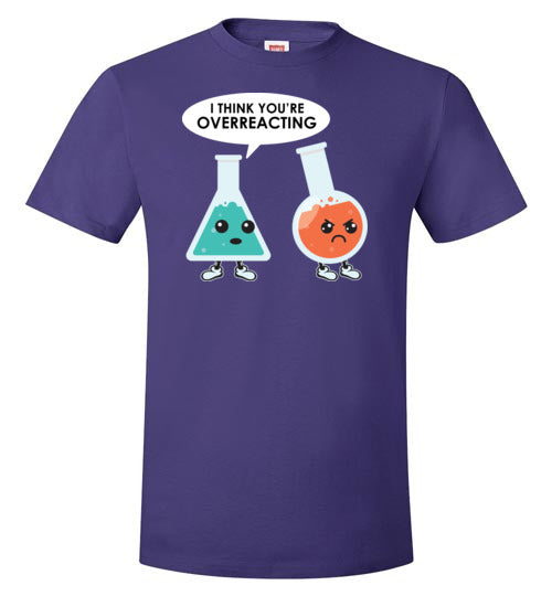 Chemistry Overreacting