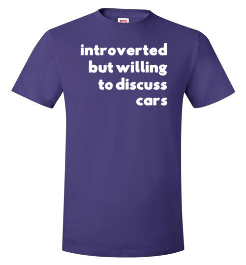 Introverted But Willing To Discuss Cars