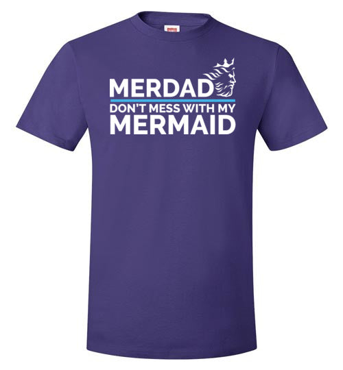 Merdad Don't Mess With My Mermaid