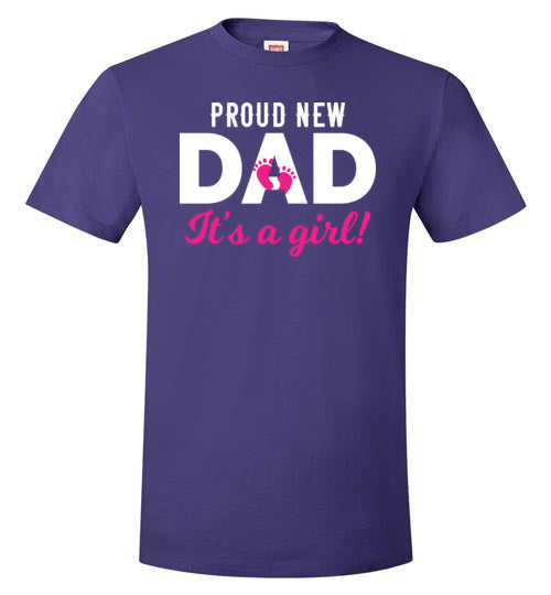 Proud New Dad It's A Girl