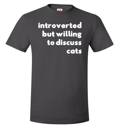 Introverted But Willing To Discuss Cats