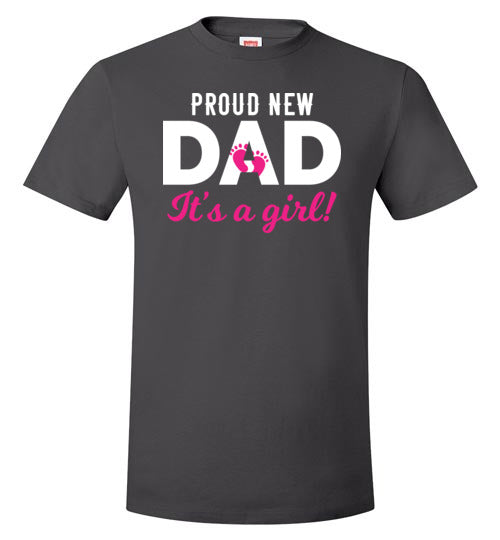 Proud New Dad It's A Girl