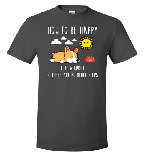 How To Be Happy Corgi