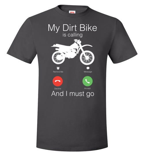 My Dirt Bike Is Calling
