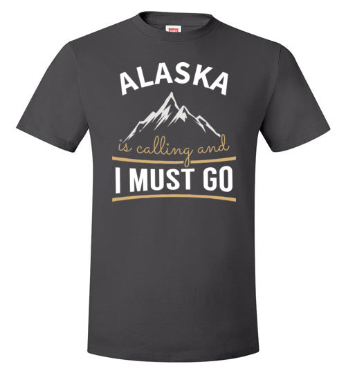 Alaska Is Calling And I Must Go