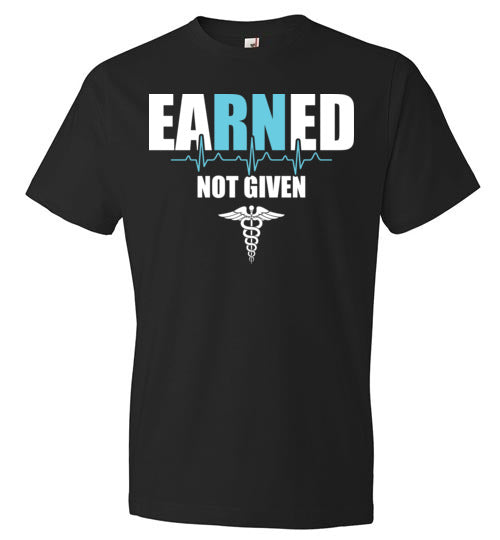 Nurse Earned Not Given