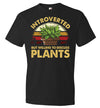 Introverted But Willing To Discuss Plants Colored
