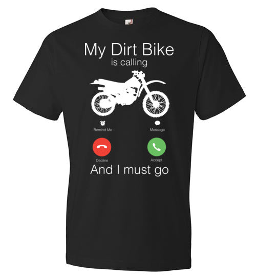 My Dirt Bike Is Calling