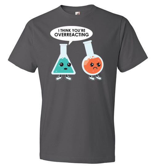 Chemistry Overreacting