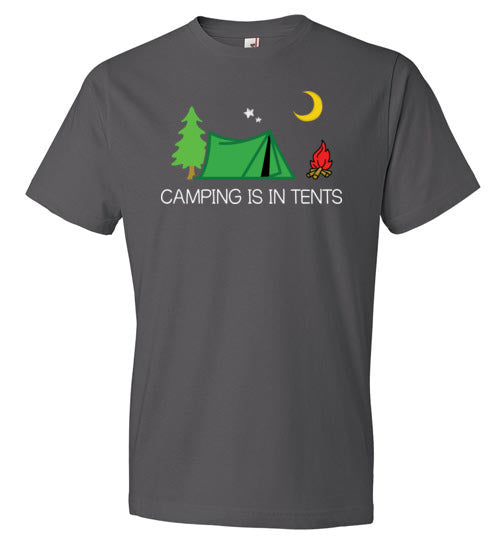 Camping Is In Tents