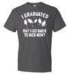 I Graduated May I Go Back To Bed