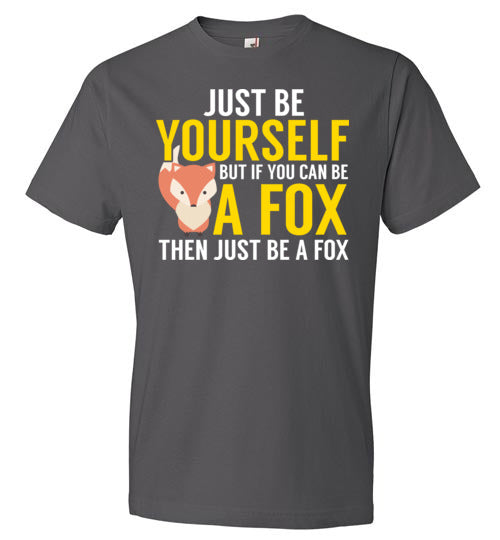 Be Yourself Fox