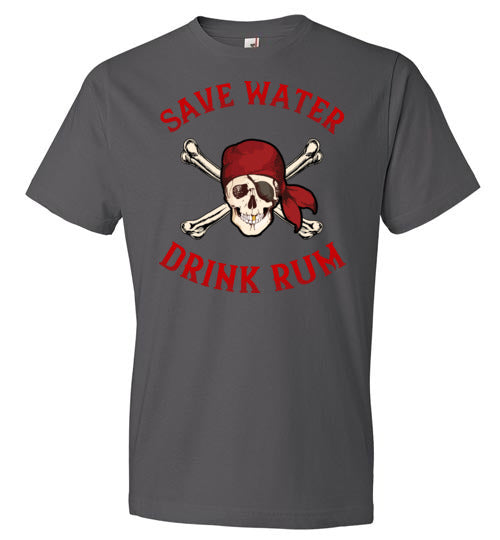 Pirate Save Water Drink Rum
