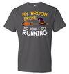 Broom Broke Running