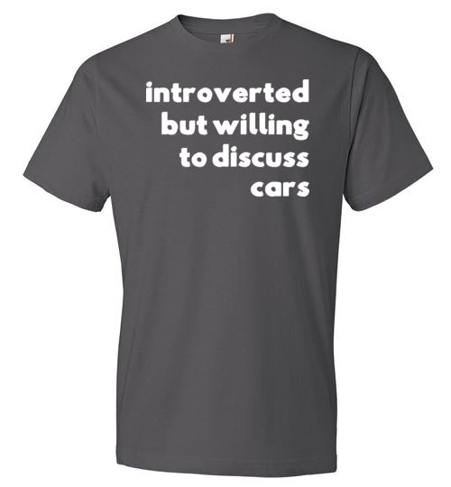 Introverted But Willing To Discuss Cars
