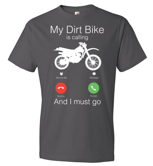 My Dirt Bike Is Calling