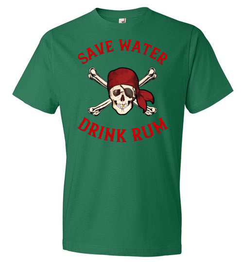 Pirate Save Water Drink Rum