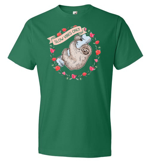 Sloth Slow Vibes Only