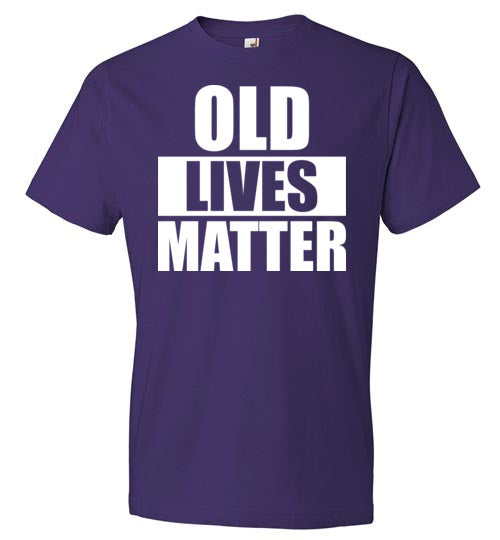 Old Lives Matter