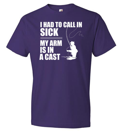 Fishing Call In Sick Arm In A Cast