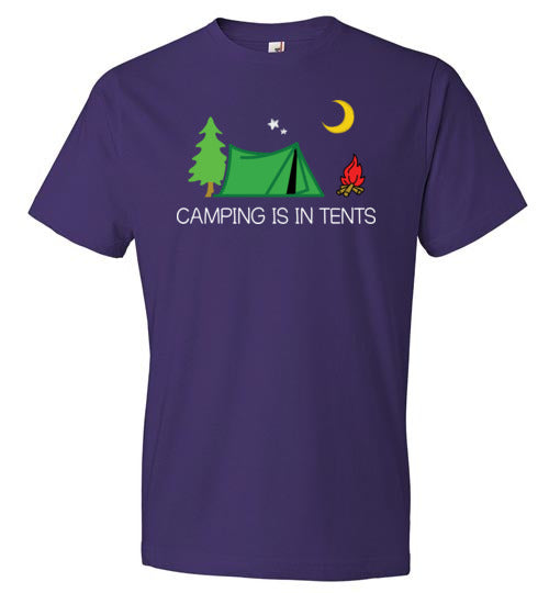 Camping Is In Tents