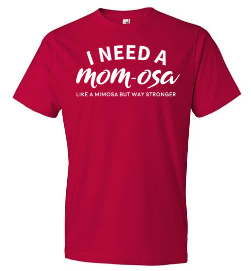 I Need A Mom-osa