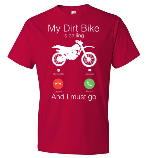 My Dirt Bike Is Calling