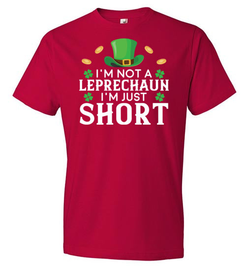 Not A Leprechaun I'm Just Short