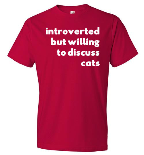 Introverted But Willing To Discuss Cats