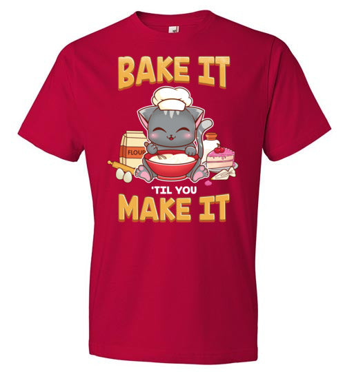Bake It Til You Make It
