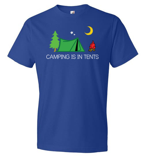 Camping Is In Tents