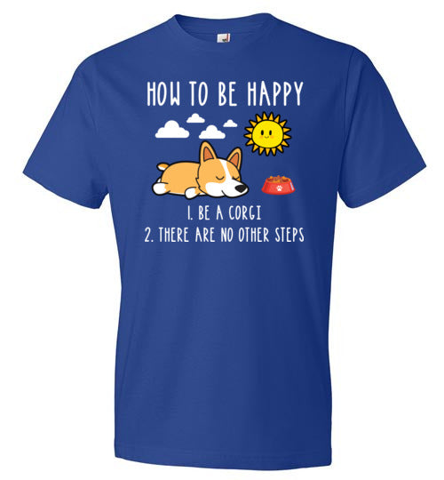 How To Be Happy Corgi
