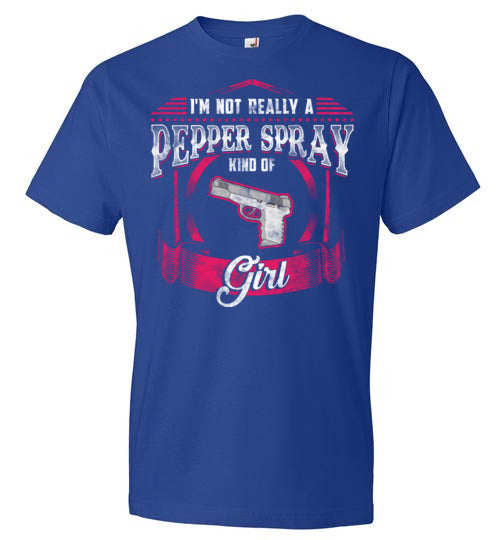 Not Really A Pepper Spray Kind Of Girl