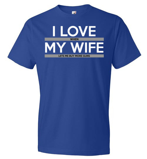 Love Wife Buy More Guns