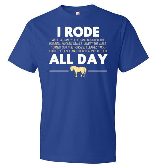 Horse Rode All Day