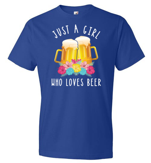 Just A Girl Who Loves Beer