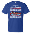 There Are Two Seasons Boating Season
