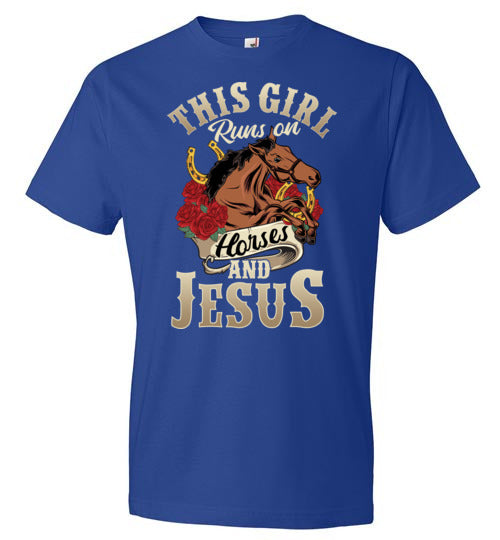 This Girl Runs On Horses And Jesus