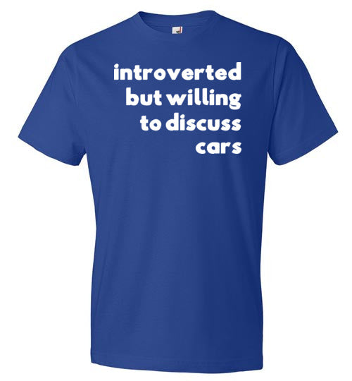 Introverted But Willing To Discuss Cars