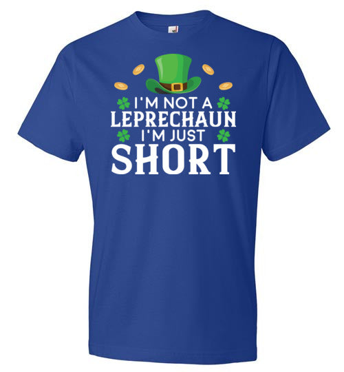 Not A Leprechaun I'm Just Short