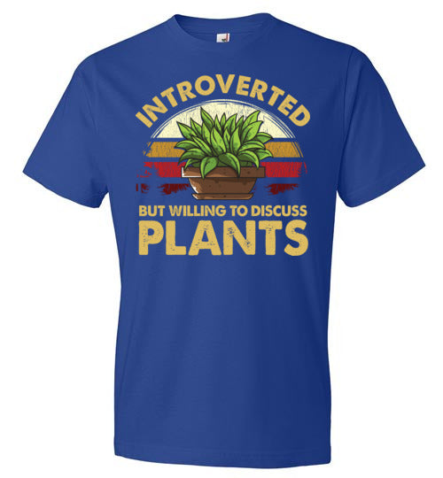 Introverted But Willing To Discuss Plants Colored