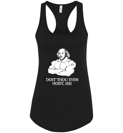Shakespeare Dost Thou Even Hoist Tank Top