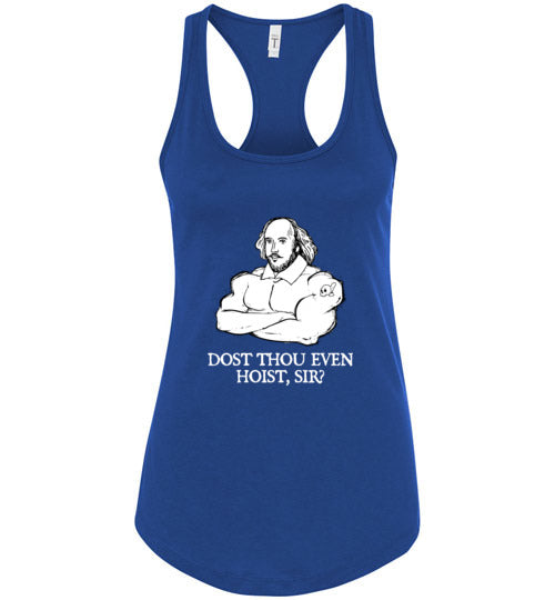 Shakespeare Dost Thou Even Hoist Tank Top