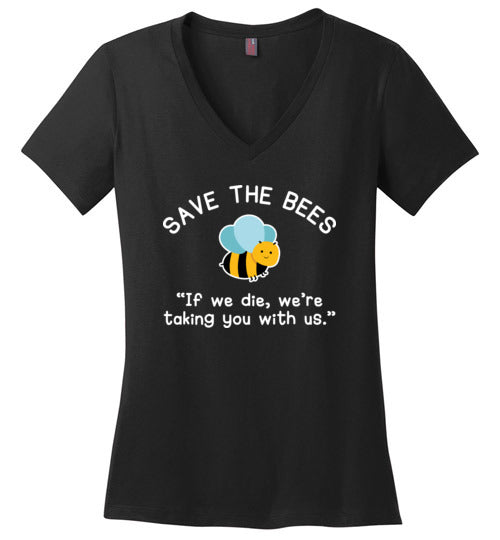 Save The Bees Taking You With Us V-Neck