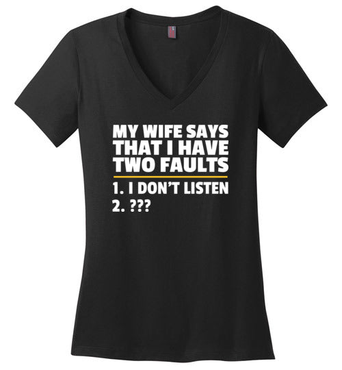 Wife Two Faults Listen V-Neck