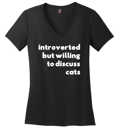 Introverted But Willing To Discuss Cats V-Neck