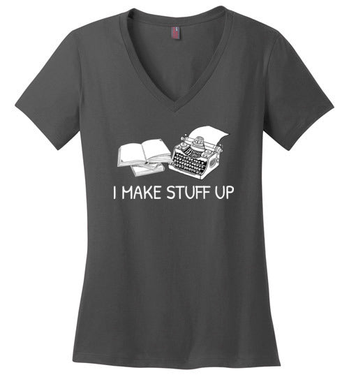 Writer I Make Stuff Up V-Neck
