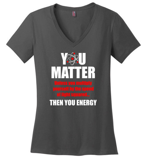 You Matter Then You Energy V-Neck
