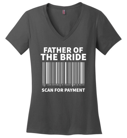 Father of the Bride Scan For Payment V-Neck